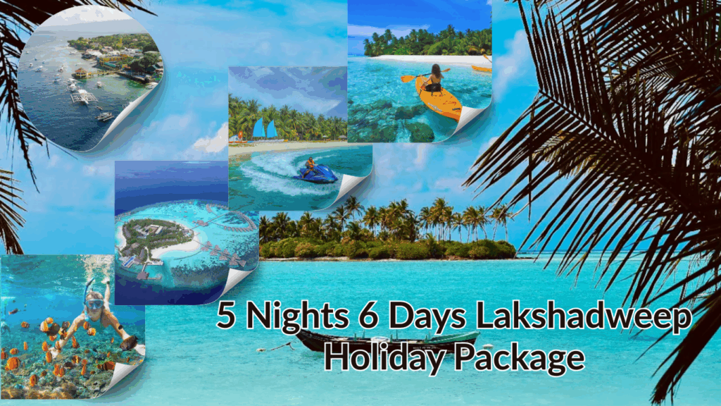 Lakshadweep Vacation Packages