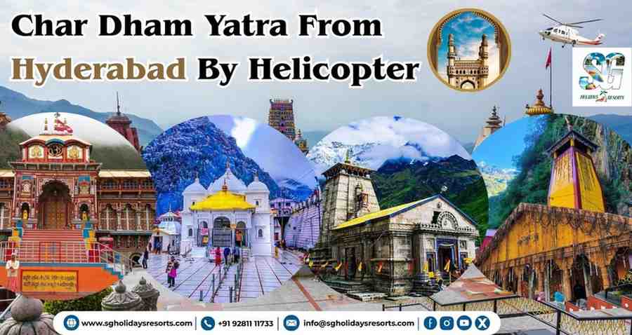 Char Dham Yatra from Hyderabad by Helicopter