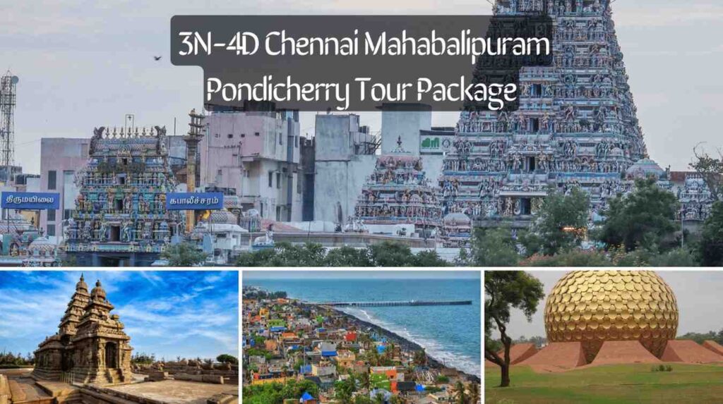 Chennai-Mahabalipuram-Pondicherry-Tour-Packag