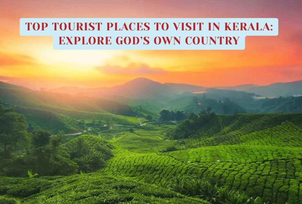 Top-Tourist-Places-to-Visit-in-Kerala