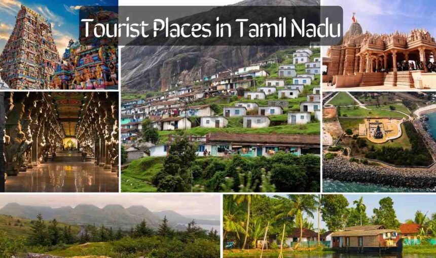 Tourist Places in TamilNadu State