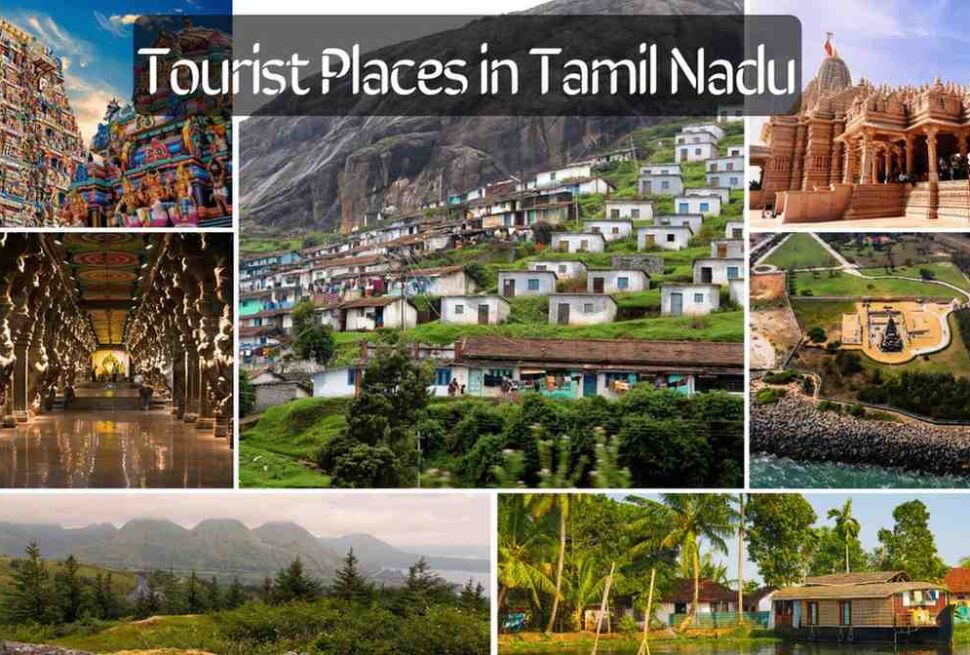 Tourist Places in TamilNadu State