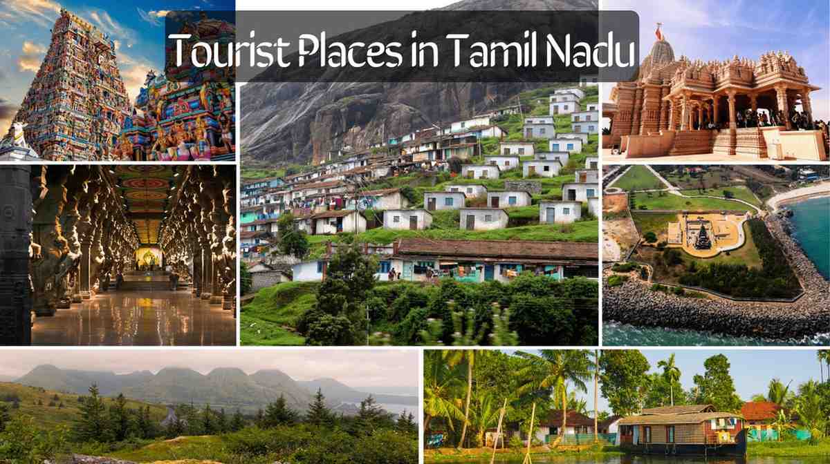 Tourist Places in TamilNadu State