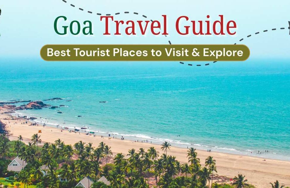Best-Tourist-Places-To-Visit-In-Goa-2025