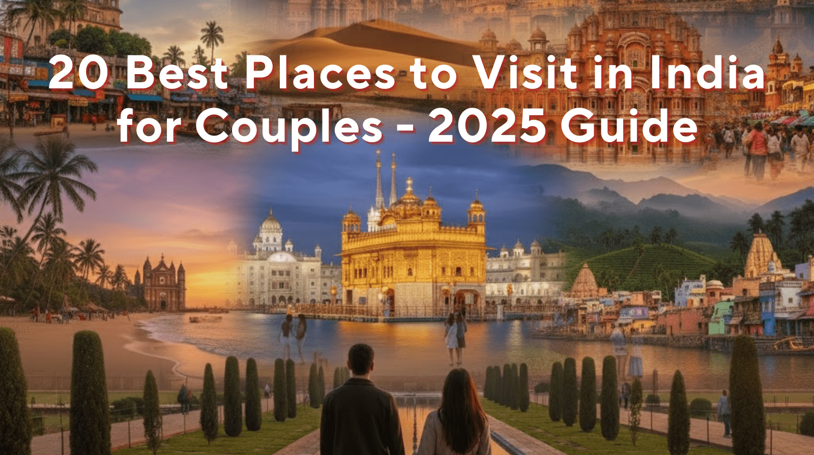 Best Places to Visit in India for Couples