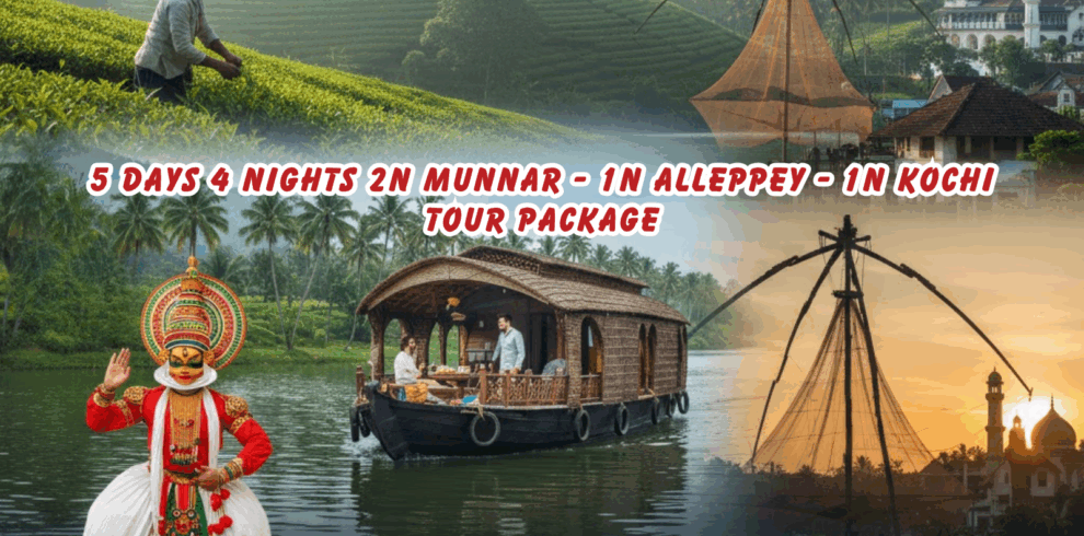 5 Days 4 Nights 2N Munnar - 1N Alleppey - 1N Kochi Tour Package