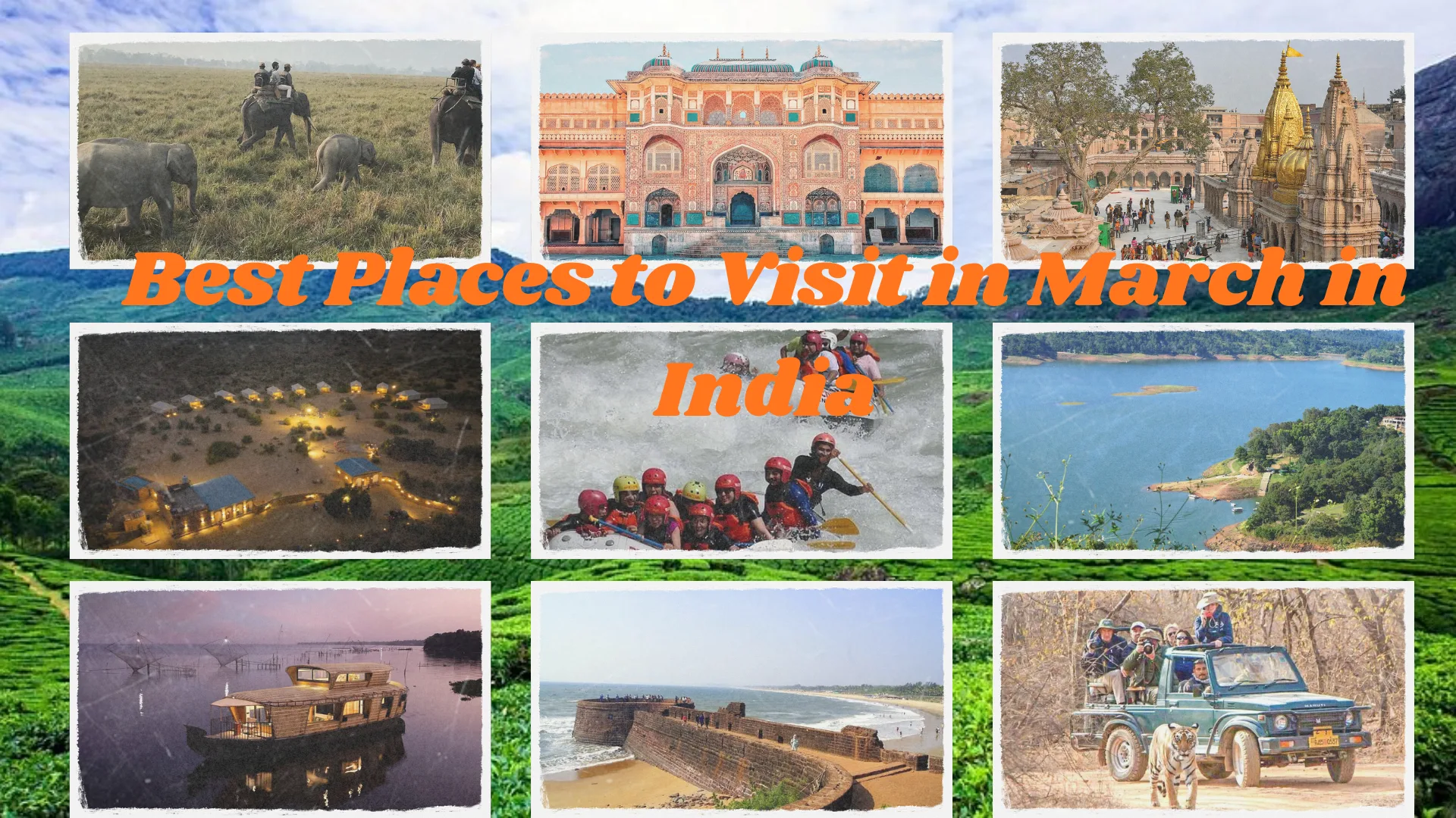 Best Places to Visit in March in India 2026 travel destinations